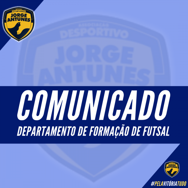 Comunicado: Departamento de Formação de Futsal